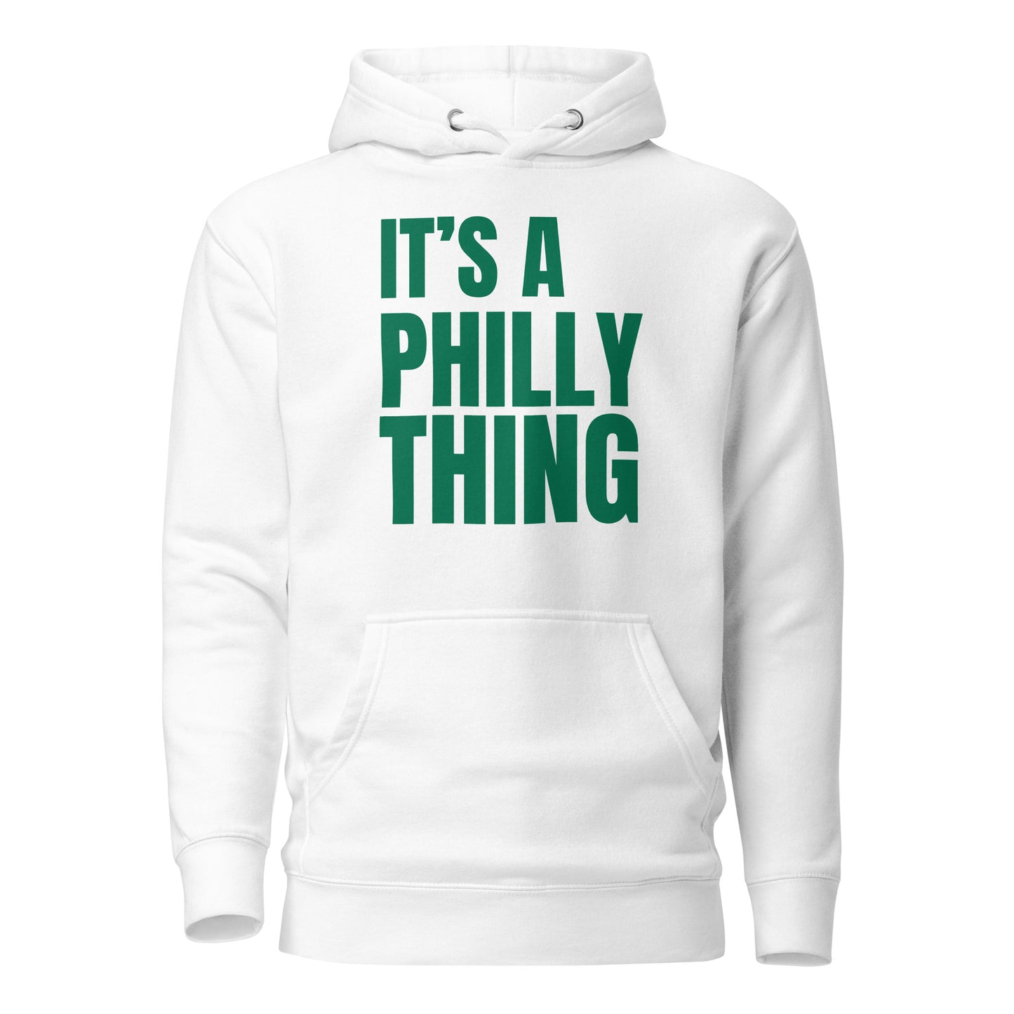 It's A Philly Thing Hoodie